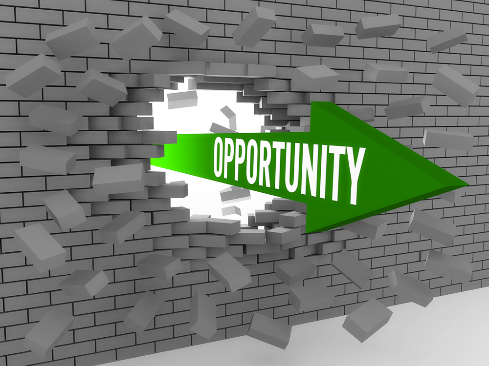 Opportunities can often come disguised as insurmountable barriers.